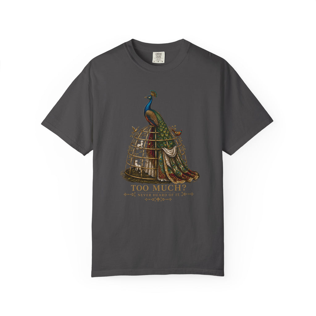 Too Much? Never Heard Of It. Vintage Graphic Tee