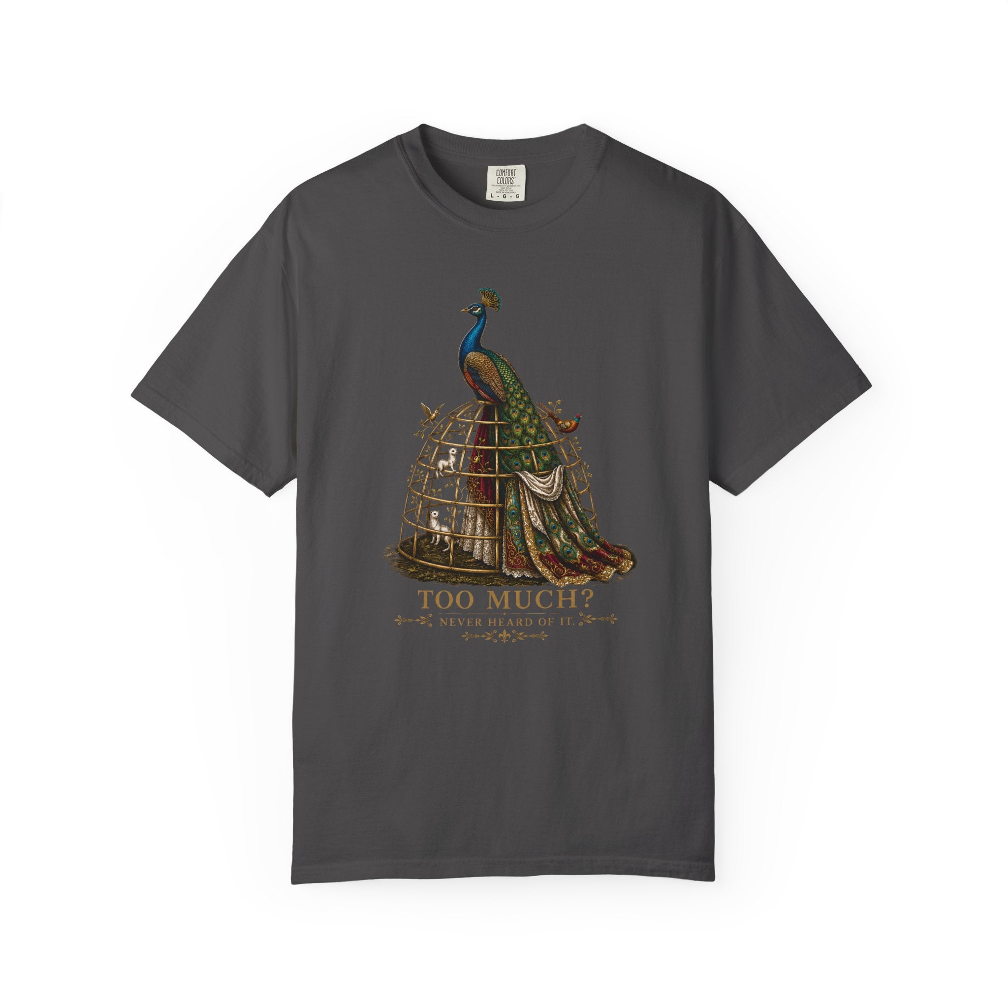 Too Much? Never Heard Of It. Vintage Graphic Tee