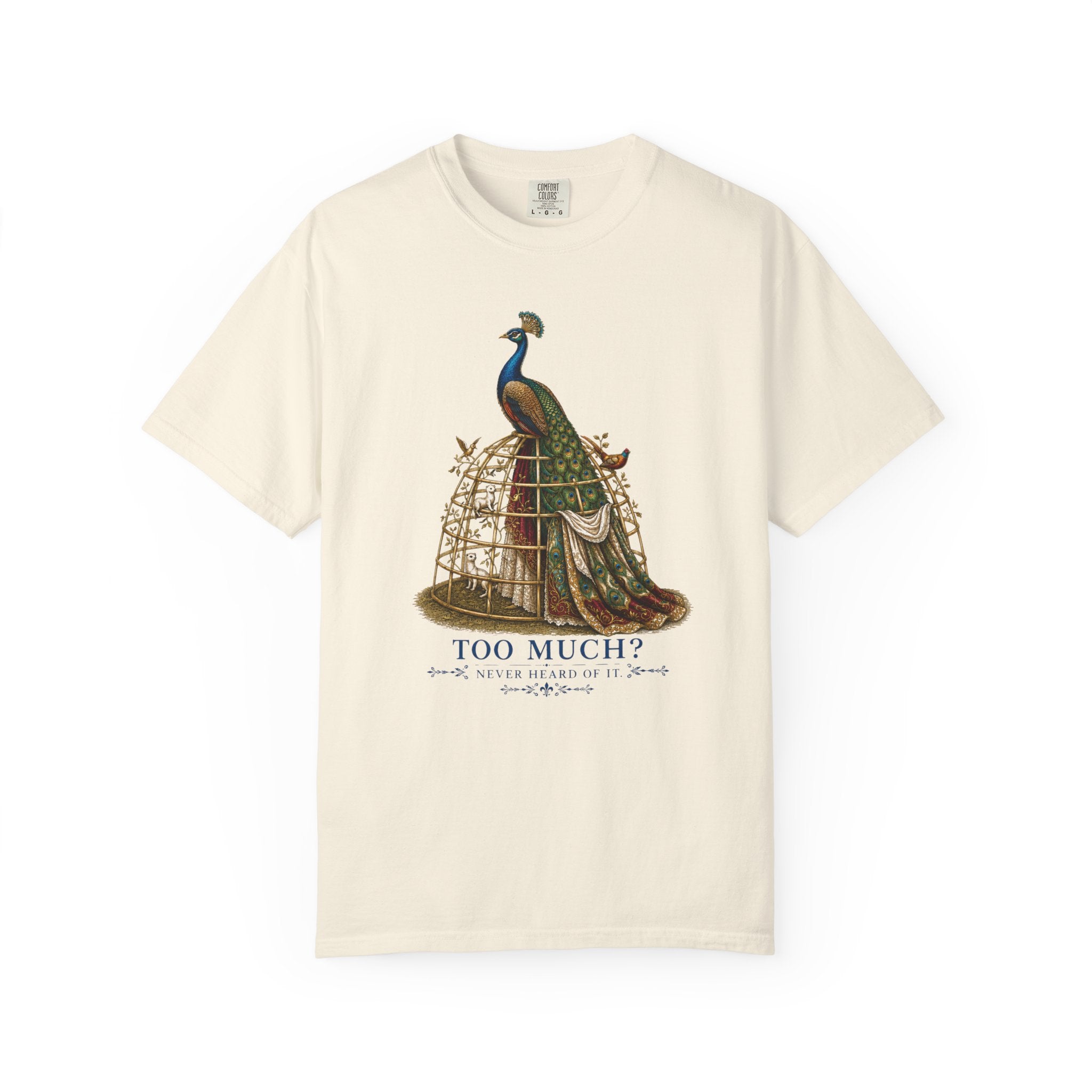 Too Much? Never Heard Of It. Vintage Graphic Tee