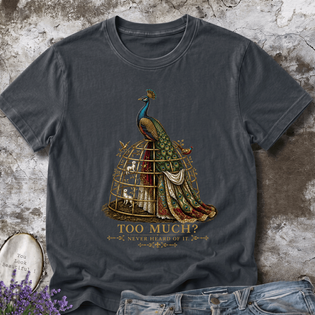 Too Much? Never Heard Of It. Vintage Graphic Tee