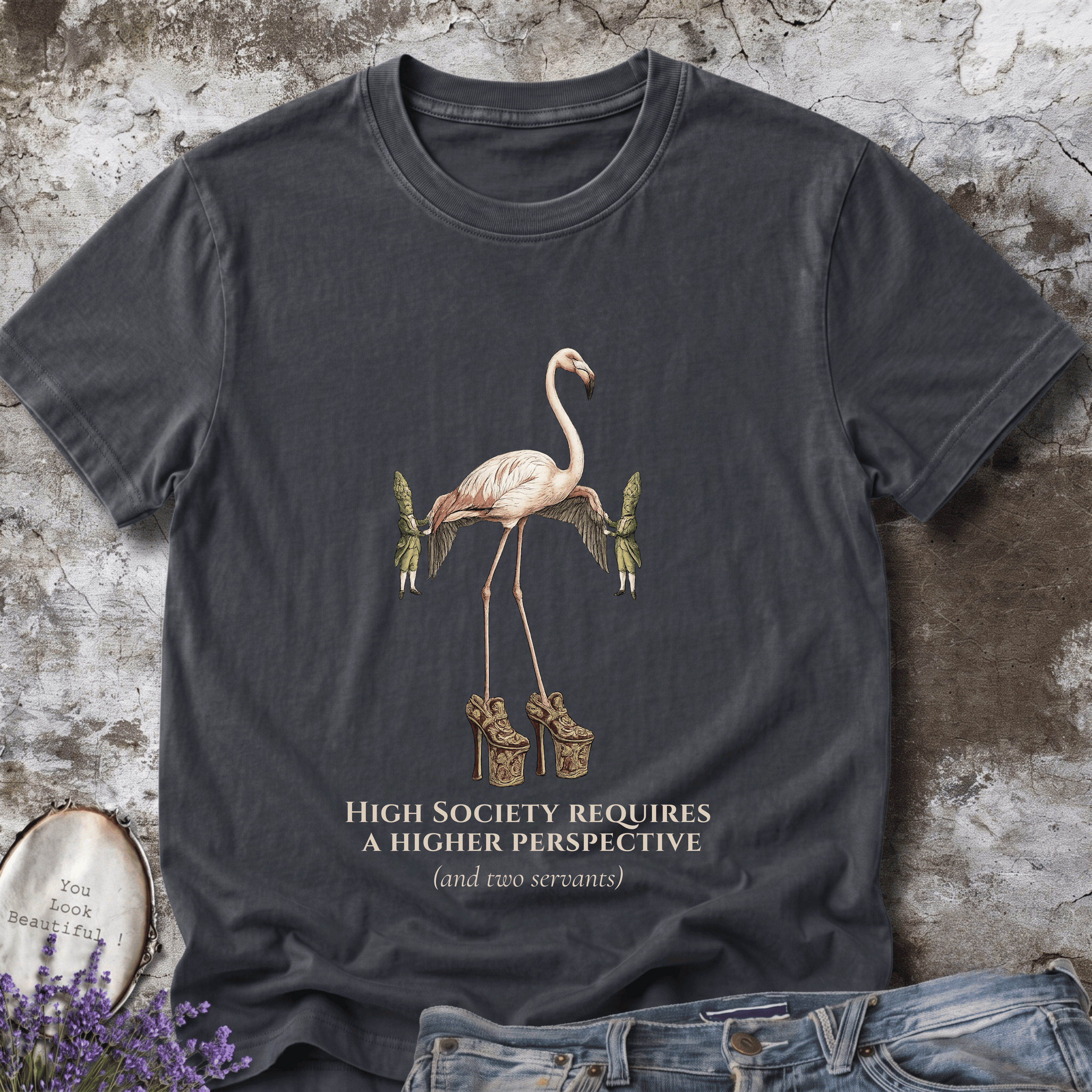 High Society Requires a Higher Perspective Tee
