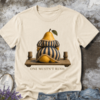 One Mustn't Rush – Victorian Pear Graphic Tee
